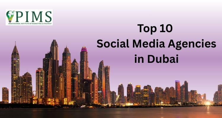 Best social media agencies in Dubai for SMO and SMM services