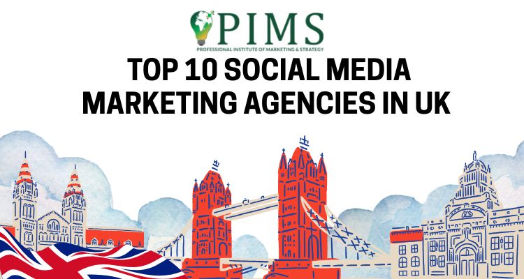 Top 10 Social Media Marketing Agencies in UK